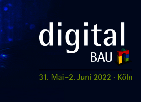 Banner der Veranstaltung digital BAU mit dunkelblauem, digitalen Hintergrund; Großbuchstaben „digital“ und darunter „BAU“; Datum und Ort: 31. Mai–2. Juni 2022 in Köln.