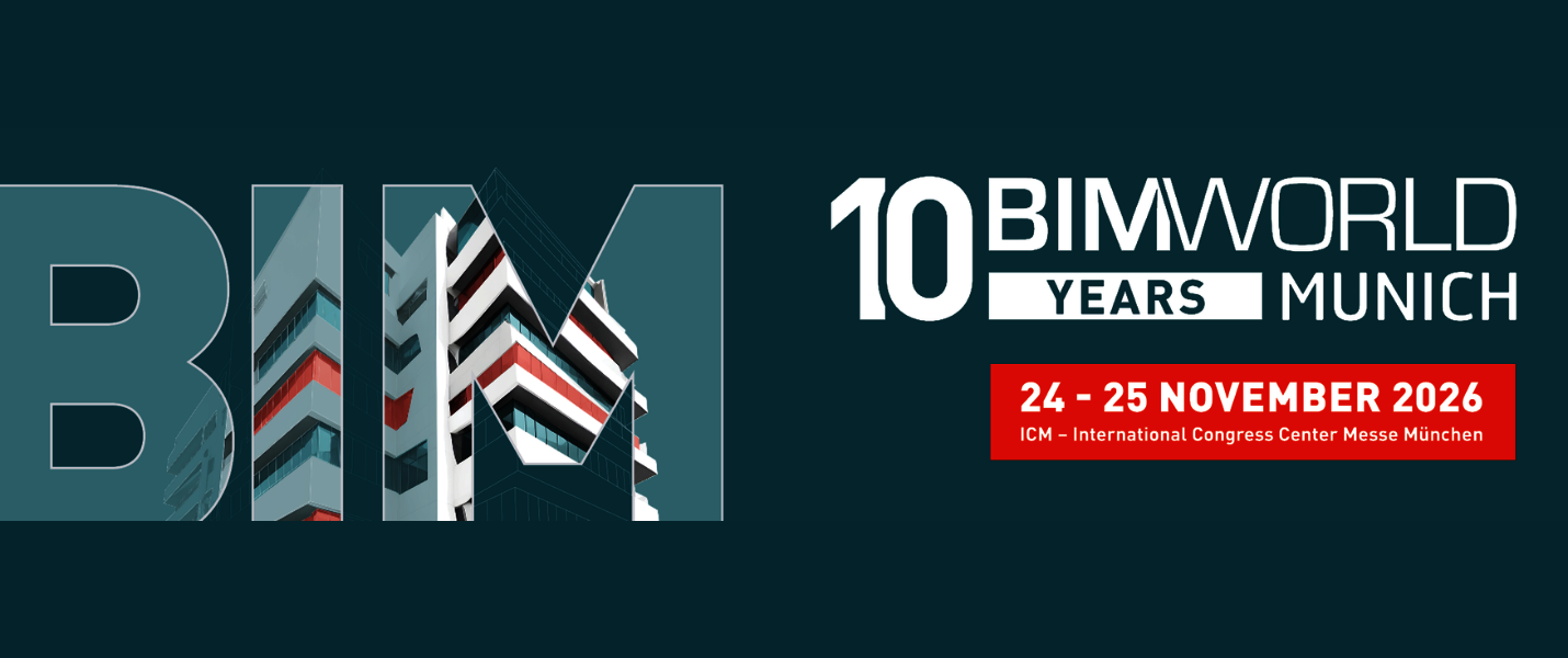 Banner für BIM World Munich 2026. Links stilisierte BIM-Gebäudemuster; rechts der Titel "10 BIM World Munich" mit "YEARS" und Datum 24–25 November 2026 im ICM – International Congress Center Messe München.