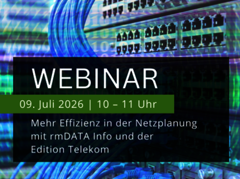 Netzwerk-Kabelsalat im Hintergrund; im Vordergrund eine grüne Transparenz-Box mit WEBINAR, Datum 02. Juli 2026 | 10–11 Uhr und dem Titel: Mehr Effizienz in der Netzplanung mit rmDATA Info und der Edition Telekom.
