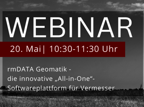 Webinar-Tipp: All-in-one Lösung rmDATA Geomatik  
