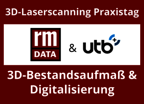 Poster mit rotem Hintergrund: Titel „3D-Laserscanning Praxistag“, zentrales rm DATA-Logo links und utb+-Logo rechts, darunter die Zeile „3D-Bestandsaufmaß & Digitalisierung“.