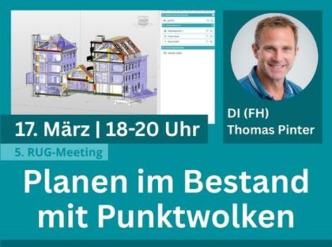 Veranstaltungsplakat für das 5. RUG-Meeting: 17. März, 18–20 Uhr, Titel Planen im Bestand mit Punktwolken. Linke Seite zeigt eine 3D-Darstellung von Gebäuden; rechts ein Dozenten-Porträt.