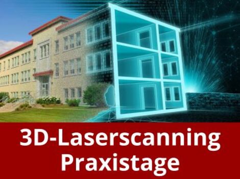 Mehrstöckiges Schulgebäude links, daneben ein leuchtend blauer 3D-Quader, der Innenräume sichtbar macht – Symbol für 3D-Laserscanning. Unten roter Balken mit dem Text '3D-Laserscanning Praxistage'.