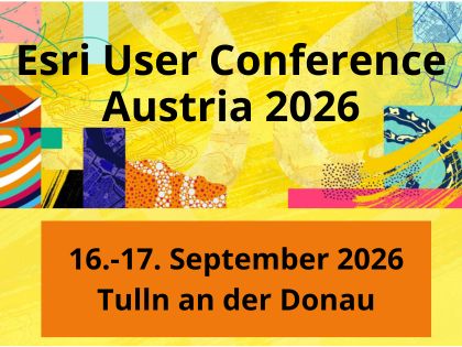 Werbebild zur Esri User Conference Austria 2026. Schwarzer Titel oben, darunter oranges Rechteck mit Datum 16.–17. September 2026, Tulln an der Donau. Bunte Collage-Hintergrund.