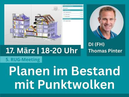 Veranstaltungsplakat für das 5. RUG-Meeting: 17. März, 18–20 Uhr, Titel Planen im Bestand mit Punktwolken. Linke Seite zeigt eine 3D-Darstellung von Gebäuden; rechts ein Dozenten-Porträt.
