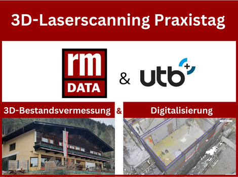 Ein Bild zur Veranstaltung der Praxistage von rmDATA und utb. Der Titel der Veranstaltung ist "3D-Laserscanning Praxistag". Es geht um die 3D-Bestandsaufnahme und Digitalisierung.